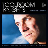 Toolroom Knights Mixed By Funkagenda