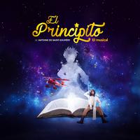 El Principito de Antoine de Saint - Exupéry, el Musical Vol. 2