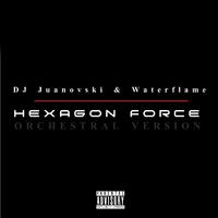 Hexagon Force (Orchestral Version)