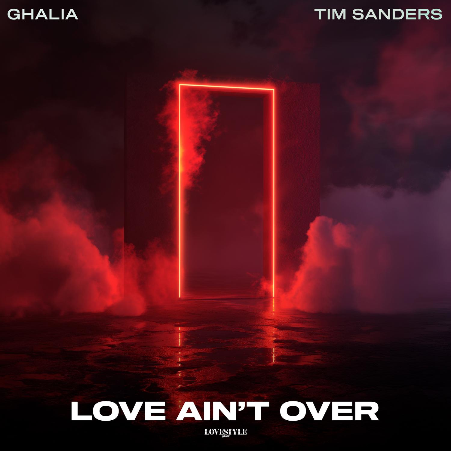Love Ain't Over Ghalia/Tim Sanders 单曲 网易云音乐