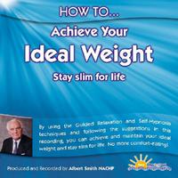 How to Achieve Your Ideal Weight - Stay Slim for Life