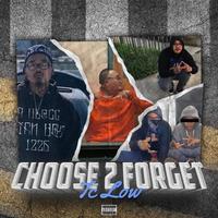 Choose 2 Forget