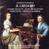 Cimarosa: Il credulo (Excerpts) [Live]