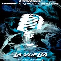 La Vuelta (feat. El Nicko, Vicho Erre & Prod.GoldoEdition)
