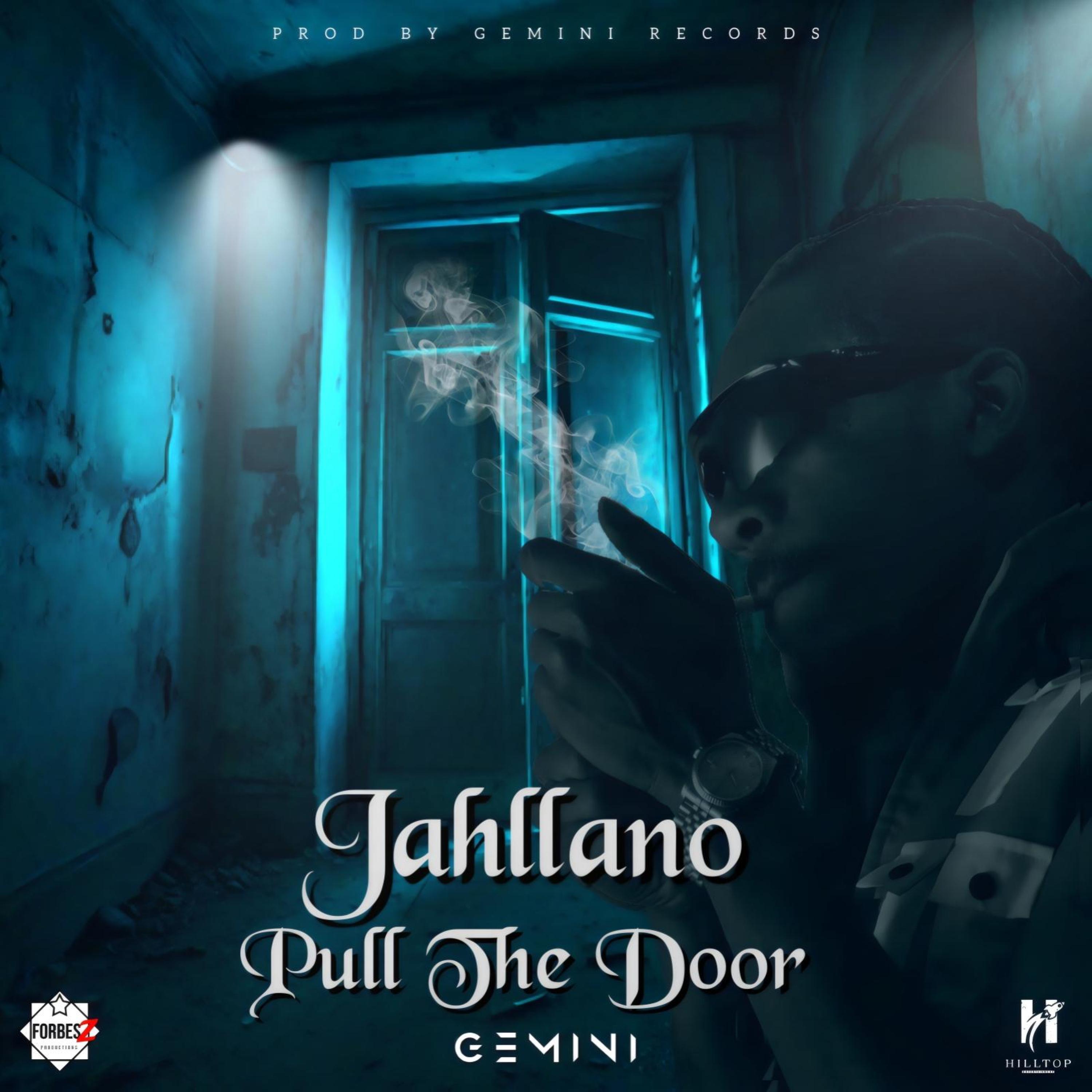 Pull The Door (feat. Jahllano)
