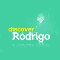 Discover Rodrigo