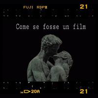 Come Se Fosse Un Film