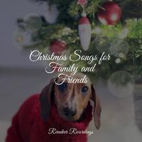 Christmas Songs for Family and Friends