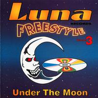 LUNA FREESTYLE, Vol. 3: Under the Moon