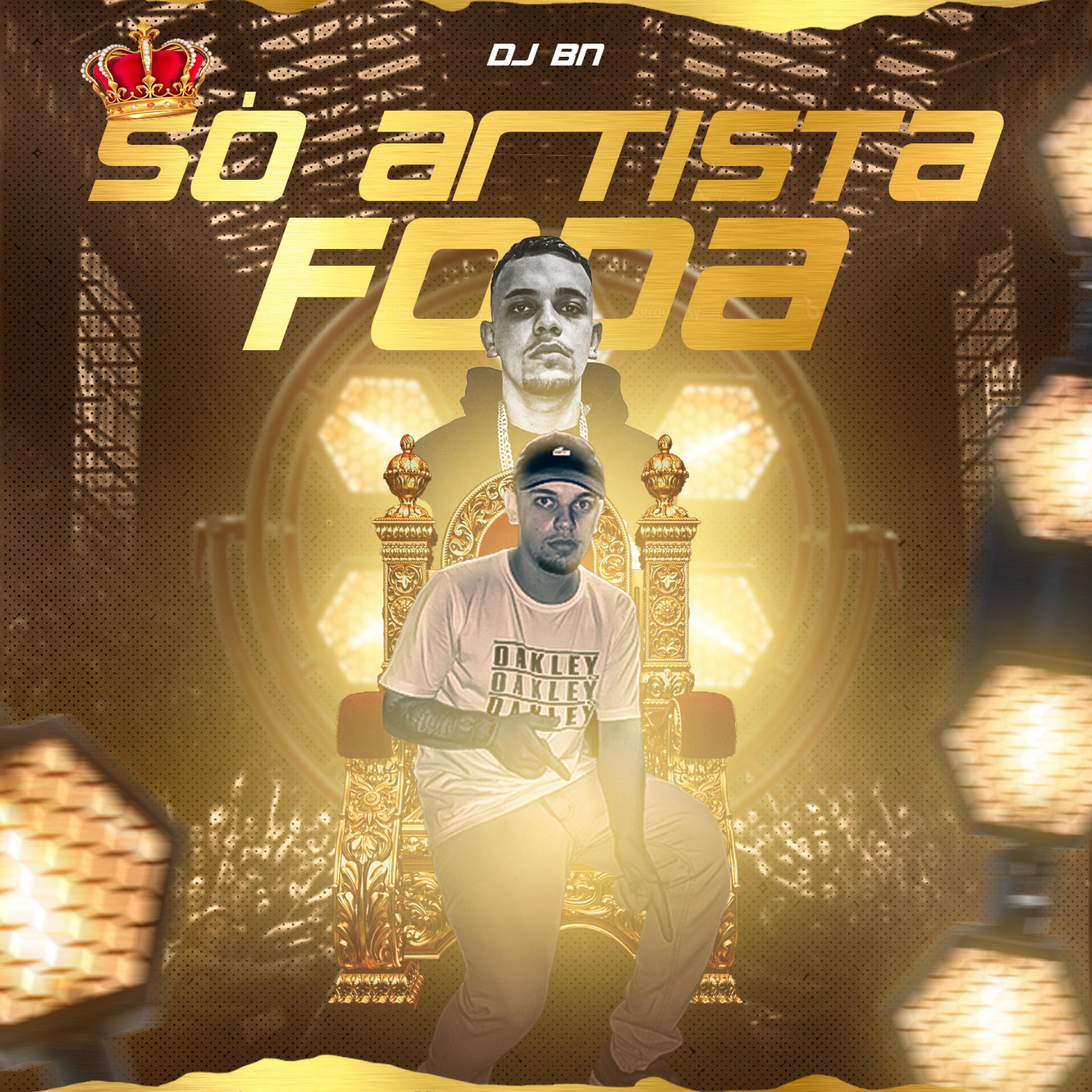 Só Artista Foda (feat. DJ K9 & DJ KS)