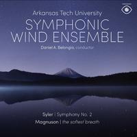 Syler: Symphony No. 2 - Magnuson: The Softest Breath