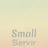 Small Servir