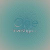 One Investigate