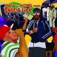 Lick Shot Feat Michael Palmer