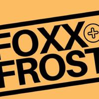 FOXX & FROST