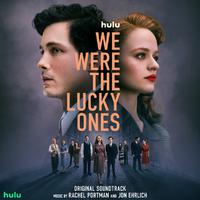 We Were the Lucky Ones (Original Soundtrack)