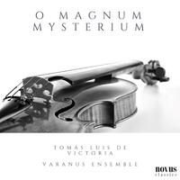 Victoria: O Magnum Mysterium (Arr. String Orchestra)