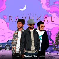 Iravukal/Nights (feat. GWS)