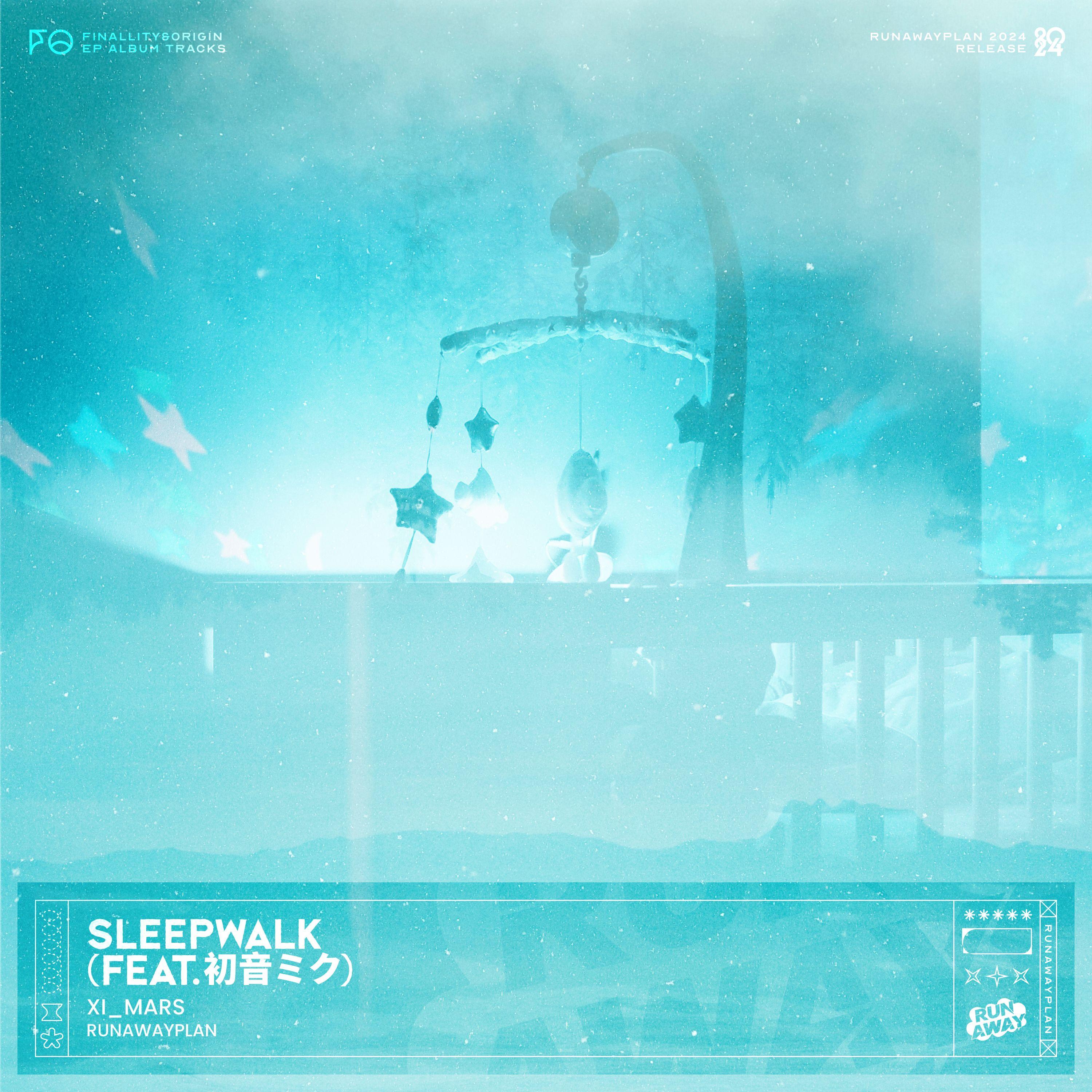 sleepwalk (feat.初音ミク)