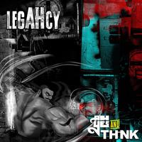 LegAHcy (feat. Think)