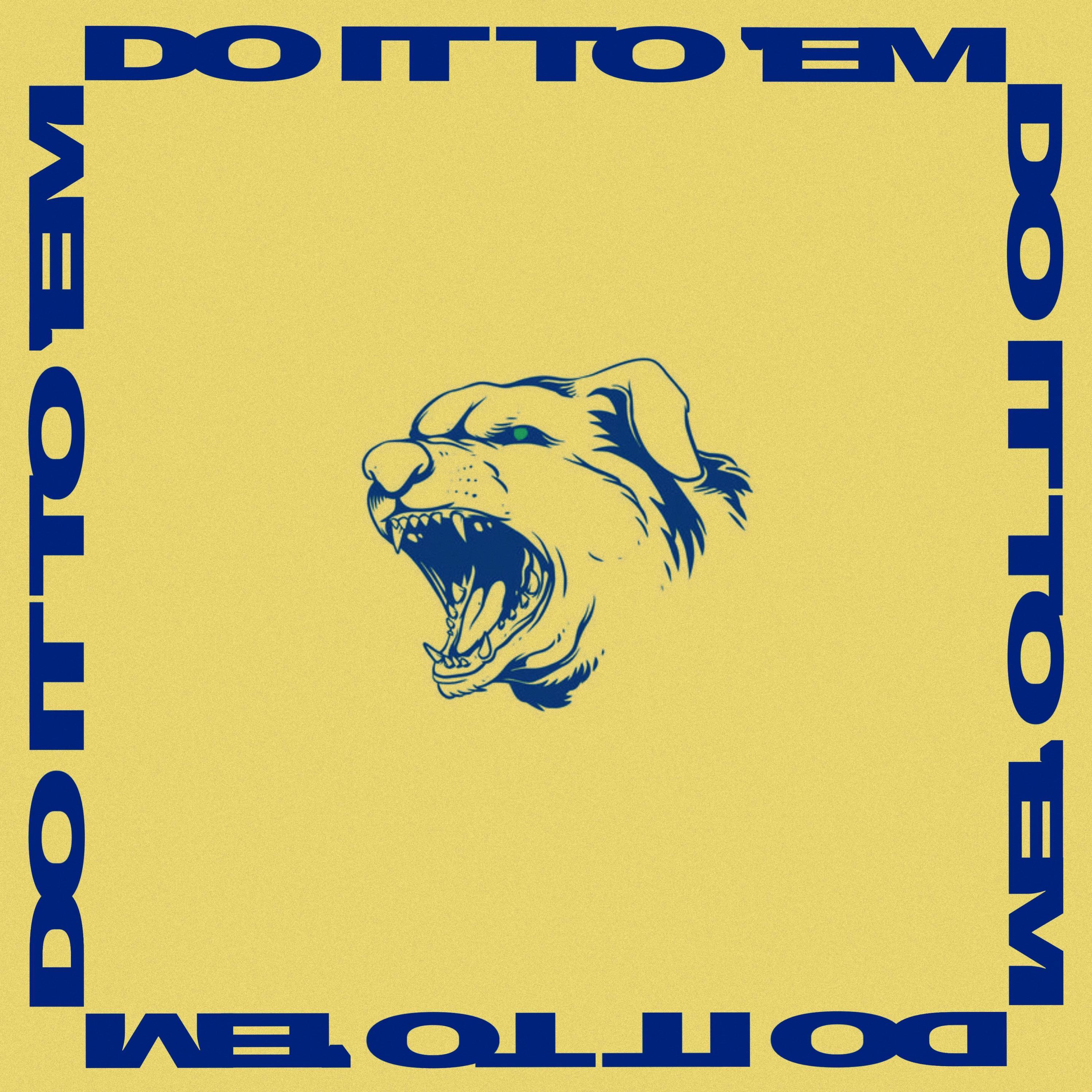 DO IT TO 'EM (feat. Itsmetrooo)