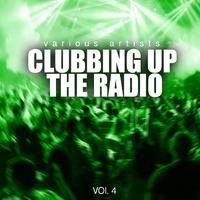 Clubbing up the Radio, Vol. 4