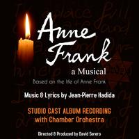 Anne Frank, A Musical (Studio Cast Album Recording)