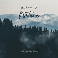 The Beauty of Nature (Piano Edition 1)