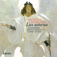 Lauridsen: O magnum mysterium, Lux aeterna, Ubi caritas & Other Choral Works