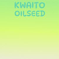 Kwaito Oilseed