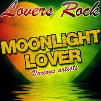 Lovers Rock: Moonlight Lover