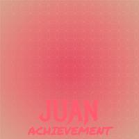 Juan Achievement