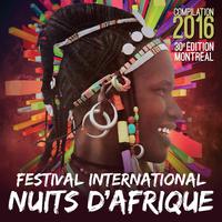 Festival International Nuits d'Afrique, 30e édition - Compilation 2016