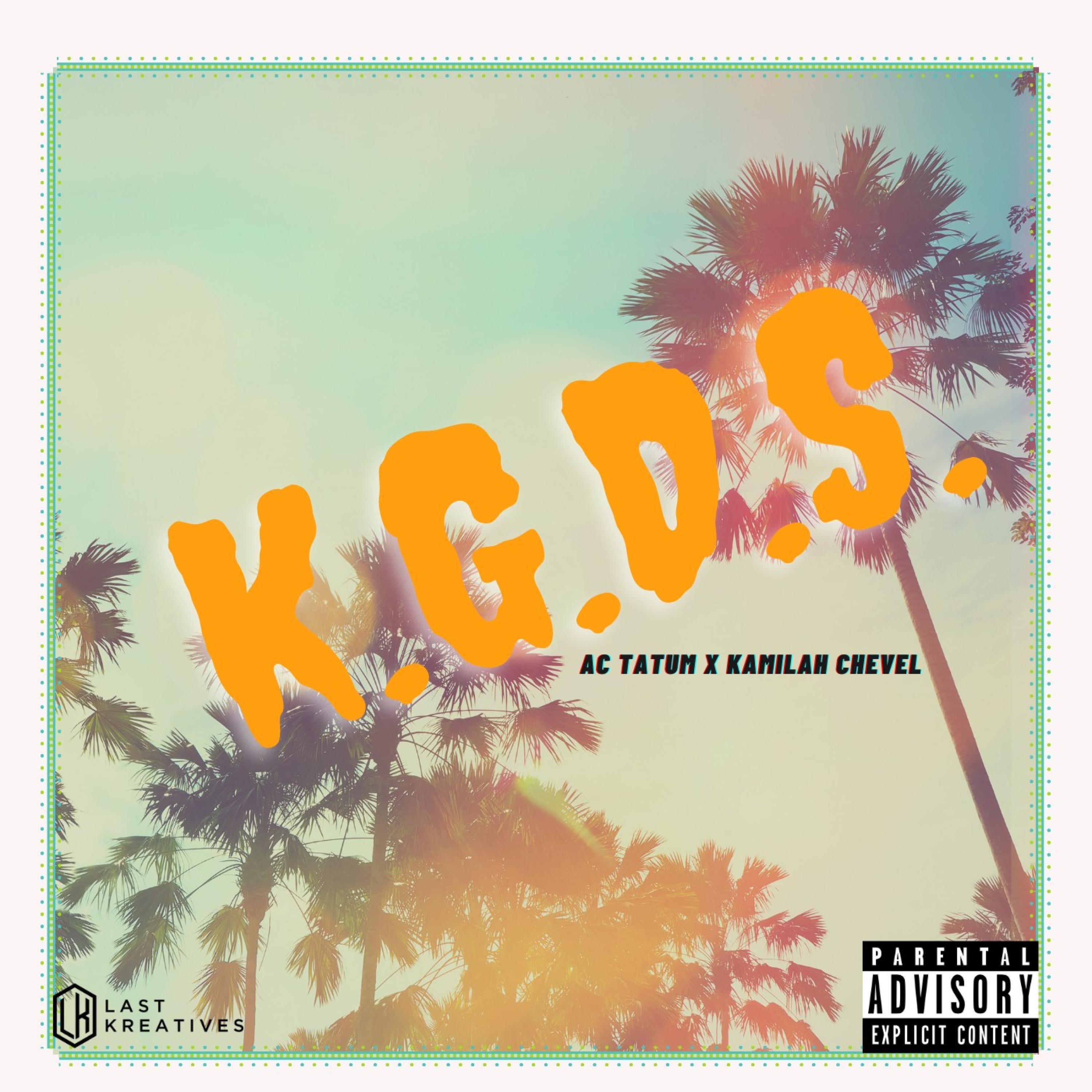 K.G.D.S. (feat. Kamilah Chevel)