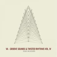 Groove Sounds & Twisted Rhythms, Vol. IV