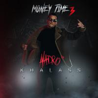 Khalass #MoneyTime 3