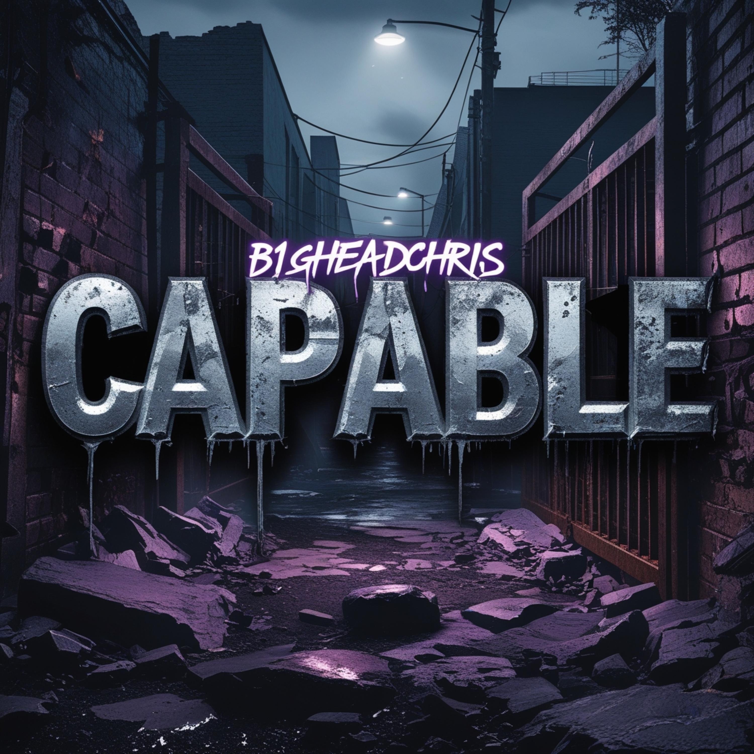 Capable (feat. m3gatron)