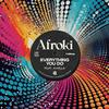 AFROKI - Everything You Do