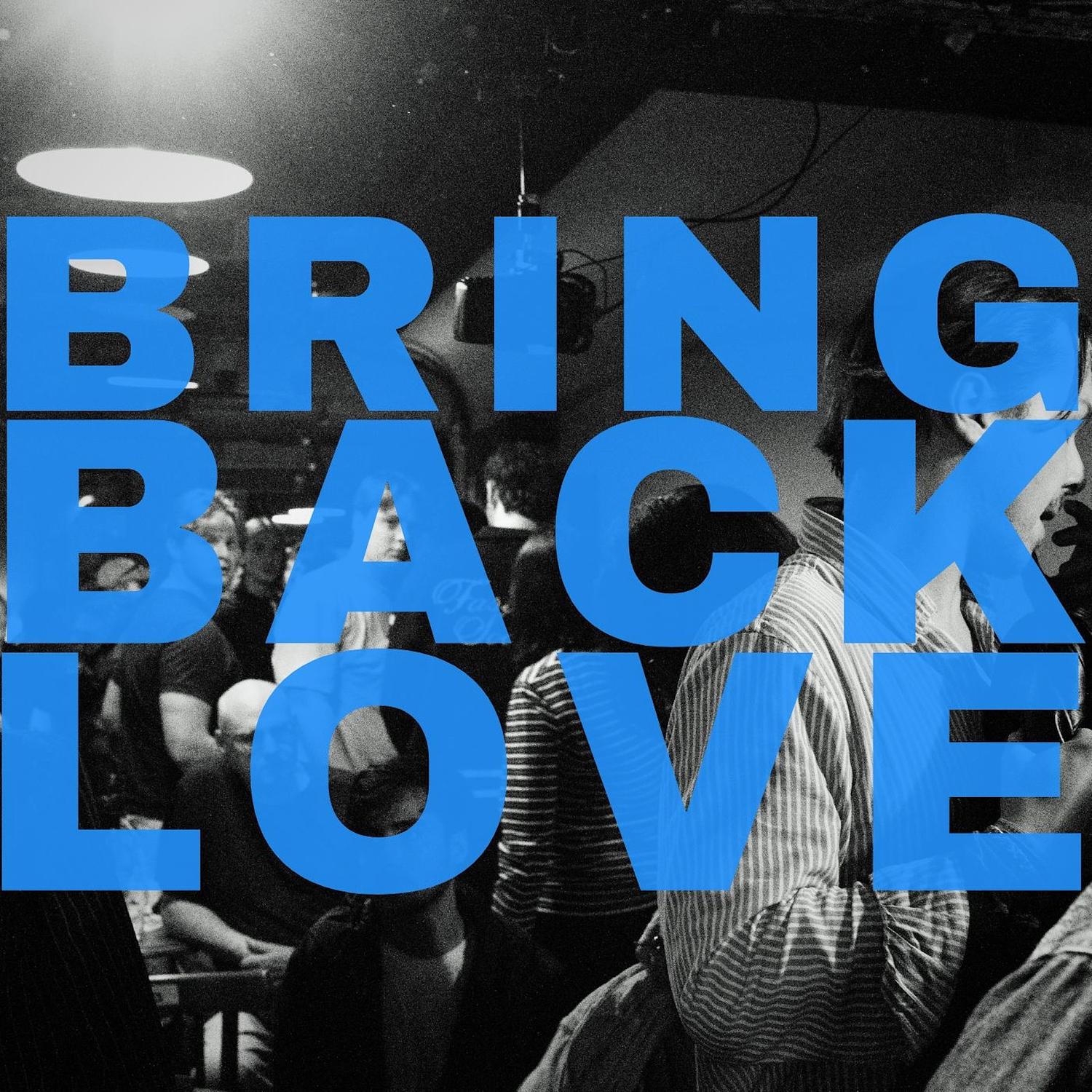 Bring Back Love (Radio Edit) banner