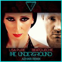 The Underground (AZHARI Remix)