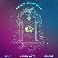 Don't Pretend