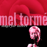 Mel Tormé Sings For Lovers