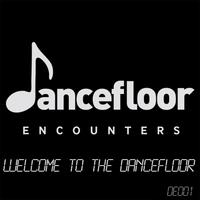 Welcome To The Dancefloor