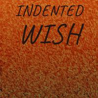 Indented Wish