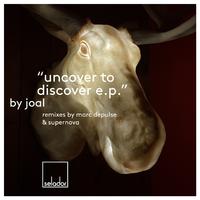 Uncover To Discover EP