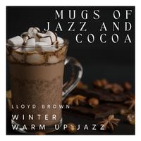 Mugs of Jazz and Cocoa