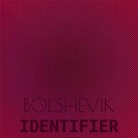 Bolshevik Identifier