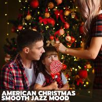 American Christmas Smooth Jazz Mood