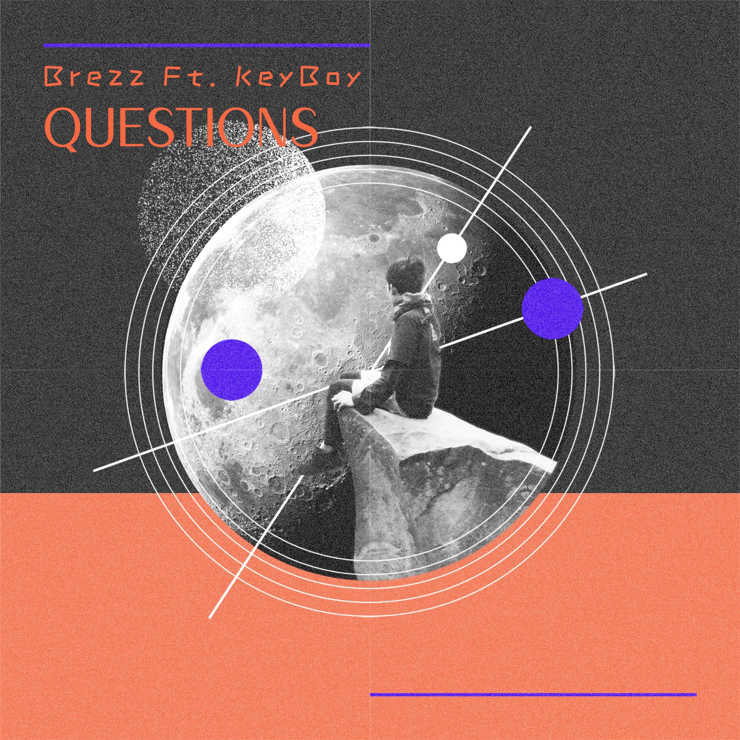 Questions (feat. KeyBoy)