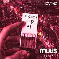 Lights Up (MUUS Remix)